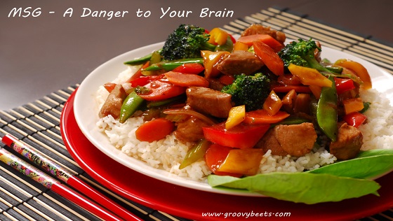 MSG – A Danger to Your Brain
