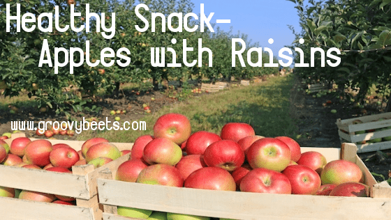 Healthy Snack – Apples with Raisins