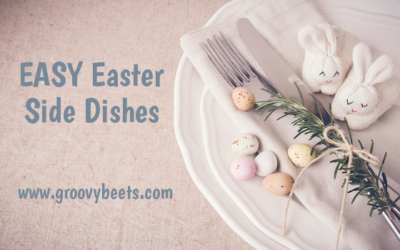 EASY Easter Side Dishes