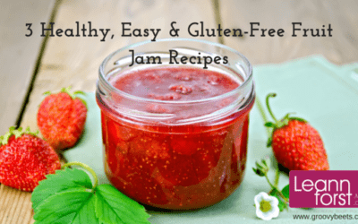 3 Healthy, Easy & Gluten-Free Fruit Jam Recipes