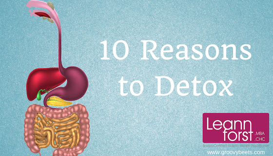 10 Reasons to Detox