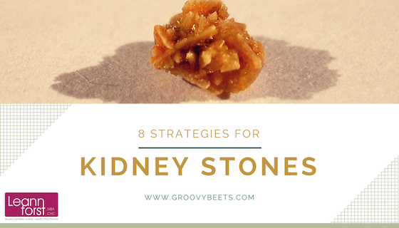 8 Strategies for Kidney Stones | GroovyBeets.com