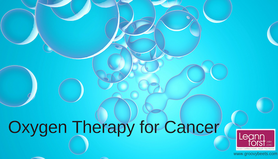 Oxygen Therapy for Cancer
