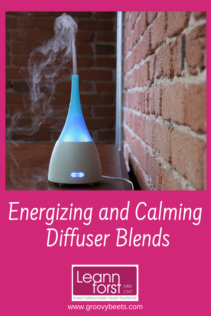 Energizing & Calming Diffuser Blends | GroovyBeets.com