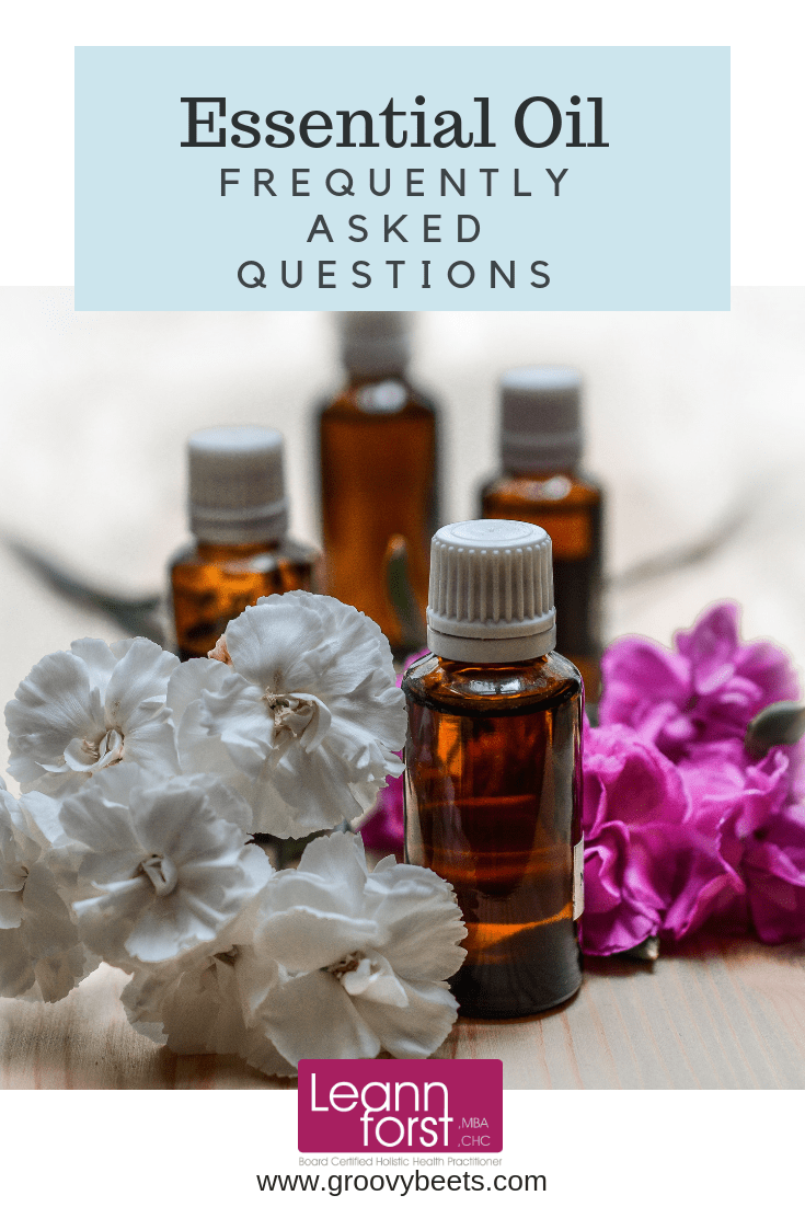 Essential Oil Frequently Asked Questions| GroovyBeets.com