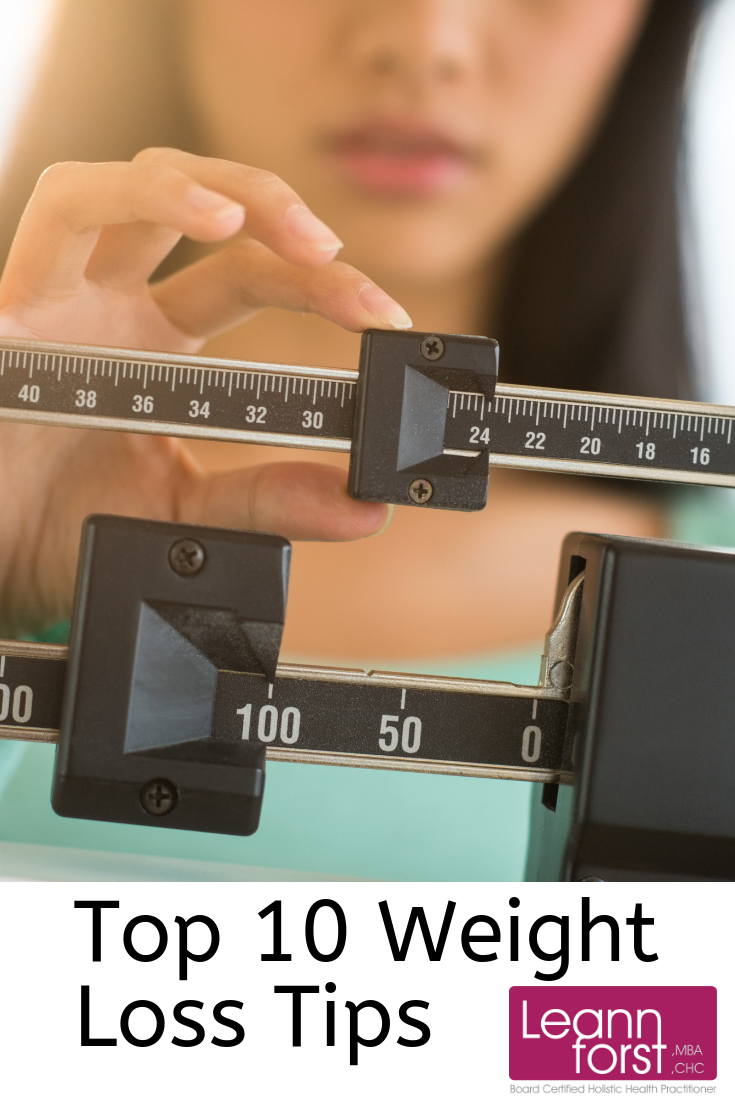 Top 10 Weight Loss Tips | LeannForst.com