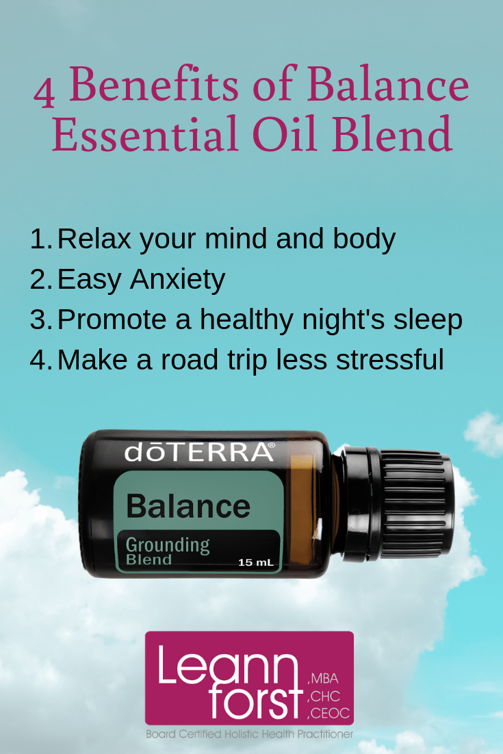 Benefits of Balance Essential Oil Blend | LeannForst.com