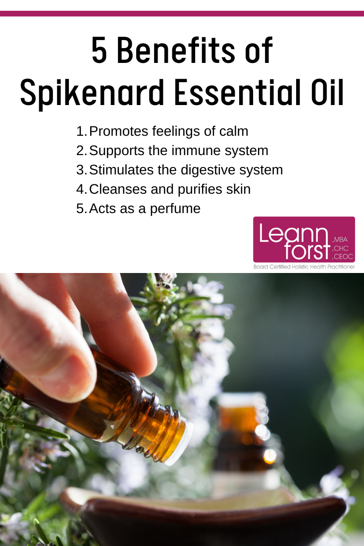 Benefits of Spikenard Essential Oil | LeannForst.com